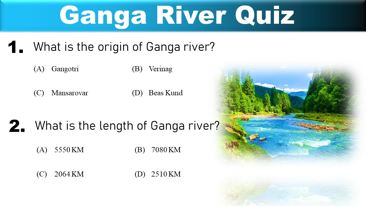 Common GK and UPSC Questions on the Ganga River